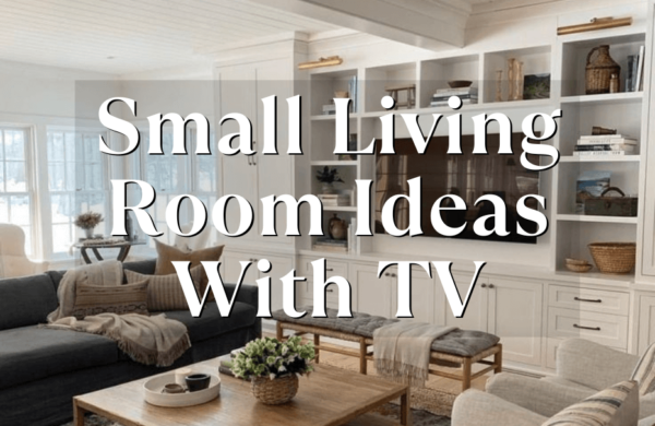 15 Clever Small Living Room Ideas with TV For Compact Spaces